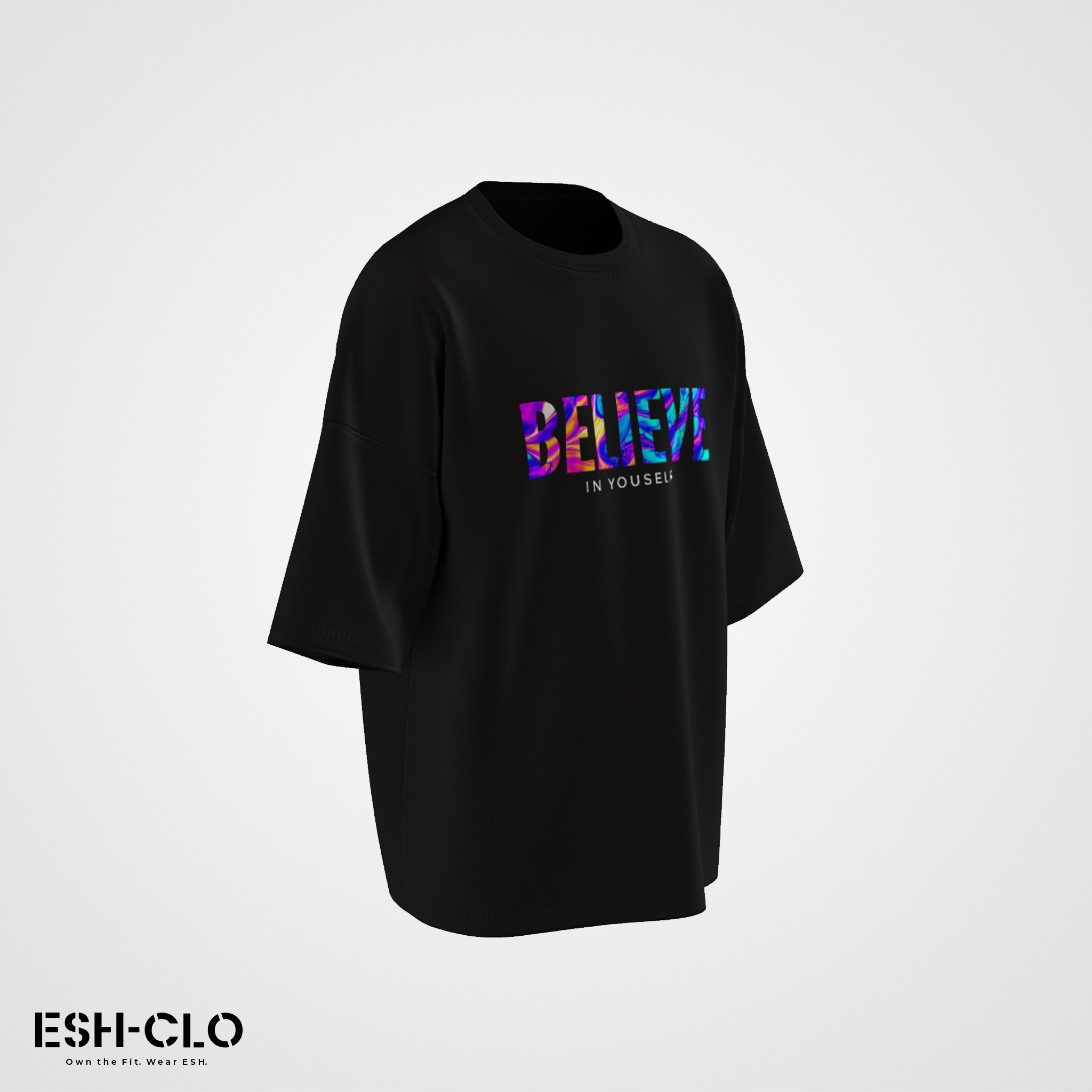 ESH Oversized T-Shirt – Believe in Yourself (Drop 1)